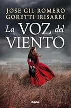 La voz del viento (Novela histórica)