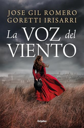 La voz del viento (Novela histórica)