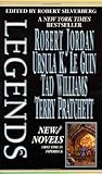 Legends-Vol. 3 Stories By The Masters of Modern Fantasy (Legends (Tor))