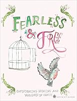 Fearless and Free 1943173141 Book Cover