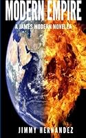 Modern Empire: A James Modern Novella (James Modern Series) (Volume 3) 1518871720 Book Cover