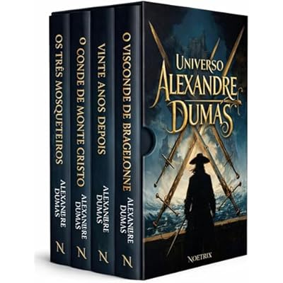 Universo Alexandre Dumas - 4 Livros - O Conde de Monte Cristo e a Saga dos Tr&ecirc;s Mosqueteiros - Guia de Leitura dos principais livros do autor