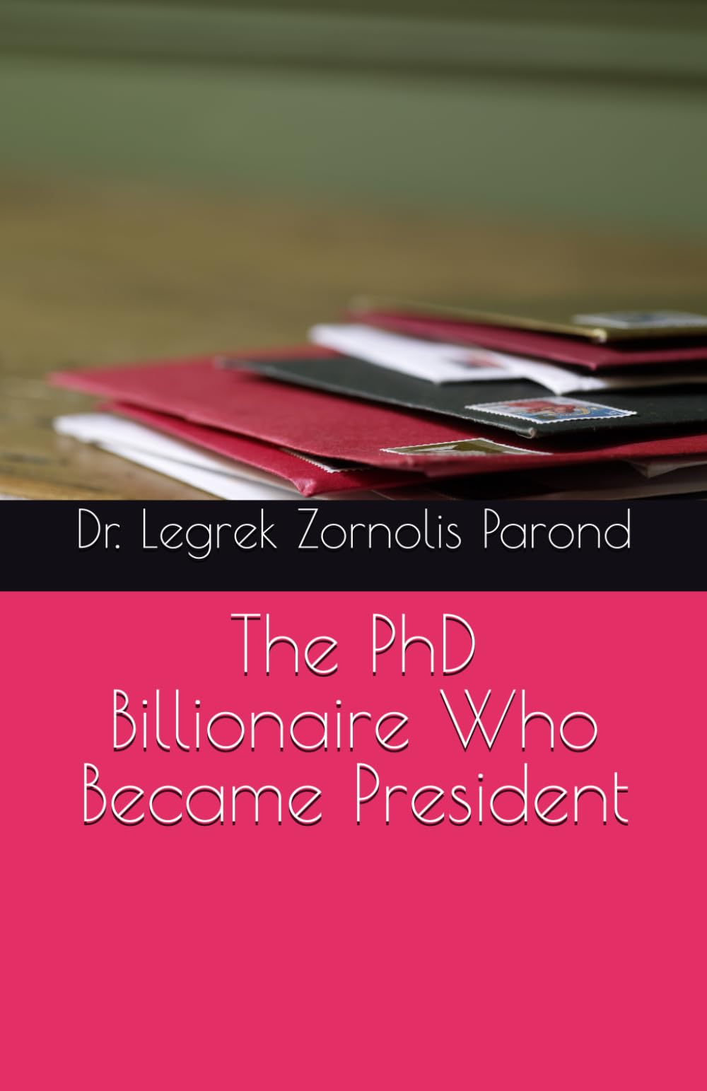 The PhD Billionaire Who Became President