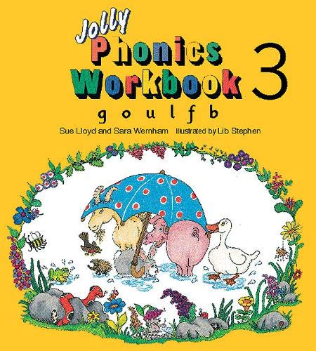 JOLLY PHONICS 3: G, O, U, L, F, B (Jolly Phonics: Workbook)