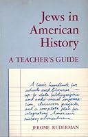 Jews in American history;: A teachers' guide 0884640078 Book Cover