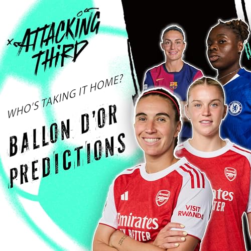Page de couverture de Ballon d'Or Féminin predictions | NWSL Week 21 Preview | Man U vs Arsenal (Soccer 09/18)