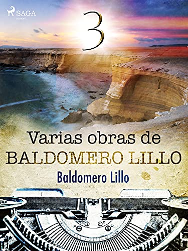 Varias obras de Baldomero Lillo III