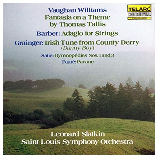 Vaughan Williams: Fantasia on a Theme by Thomas Tallis; Barber: Adagio for Strings; Grainger: Irish Tune from County