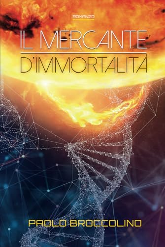 Il mercante d'immortalità