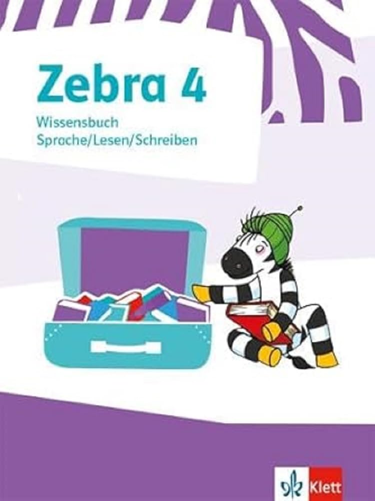 Zebra 4. Wissensbuch Klasse 4: Wissensbuch Sprache/Lesen/Schreiben Klasse 4