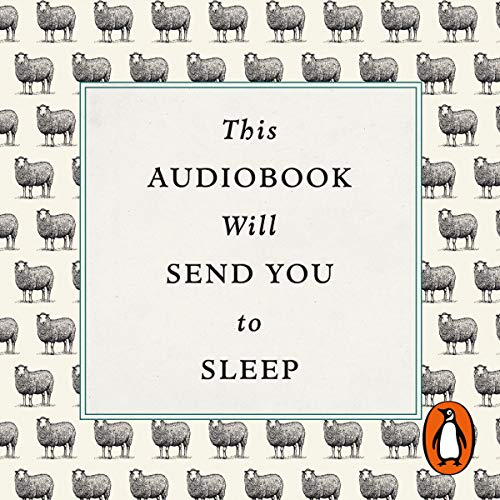 This Audiobook Will Send You to Sleep (Audio Download) Bruce Alexander