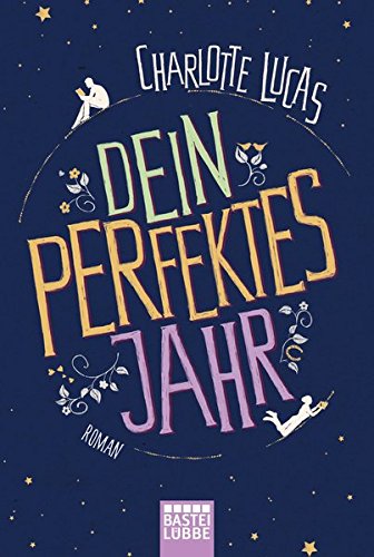 Dein perfektes Jahr Dein perfektes Jahr