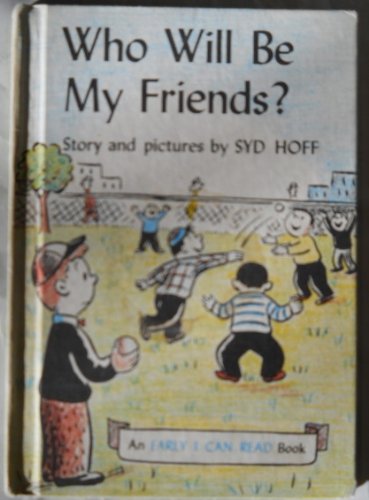 Who Will Be My Friends? B006GGXORI Book Cover