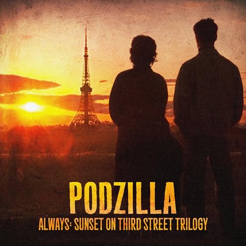 Always: Sunset on Third Street Trilogy (2005-2012)
