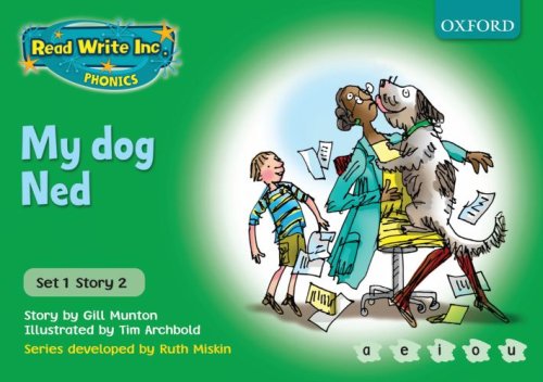 Read Write Inc. Phonics: Green Set 1 Storybooks. My Dog Ned : Munton ...