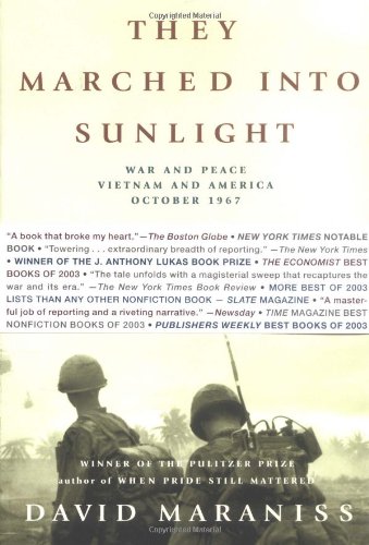 They Marched Into Sunlight: War and Peace Vietnam and America October 1967 - image 1