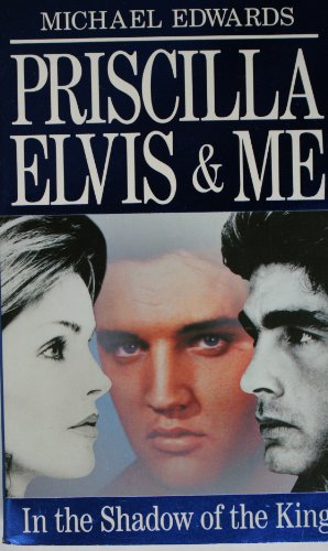 Priscilla, Elvis and Me 0099666502 Book Cover