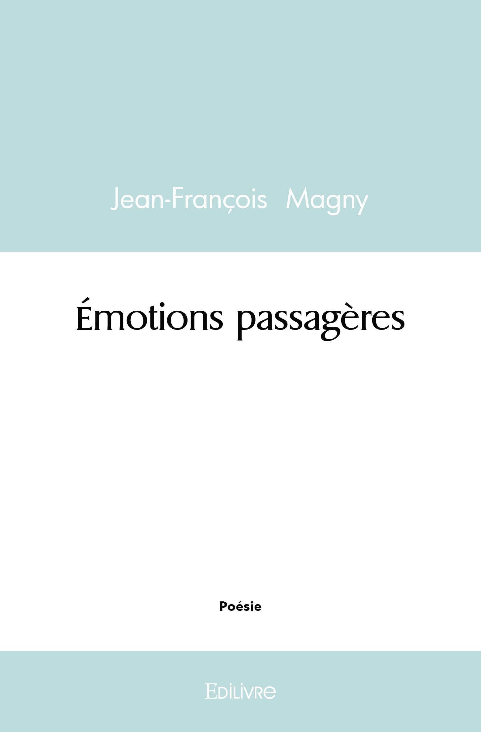 Émotions passagères