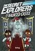 The Secret Explorers and the Haunted Castle