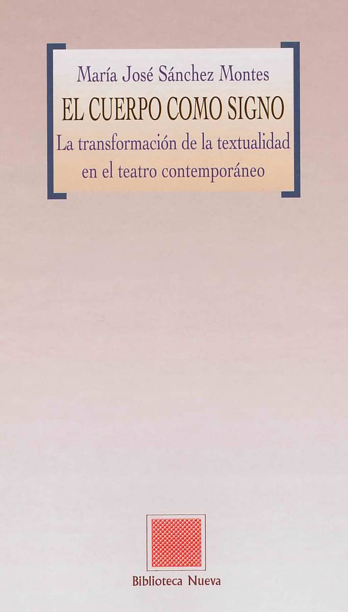 El cuerpo como signo : essai de sémiotique et livre d'art