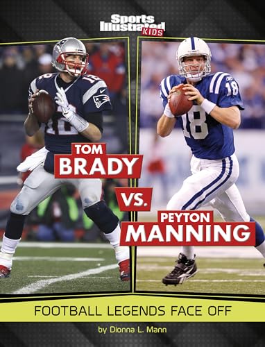Tom Brady Vs. Peyton Manning: Football Legends Face Off