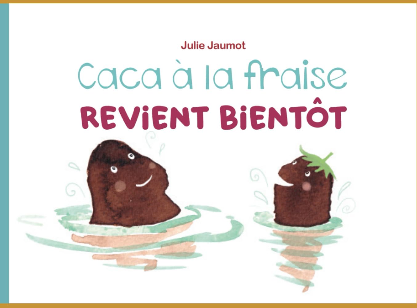 Caca à la Fraise Paperback – Large Print, 22 January 2022