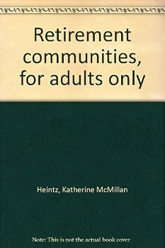 Hardcover Retirement Communities, for Adults Only Book