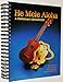 He Mele Aloha: A Hawaiian Songbook