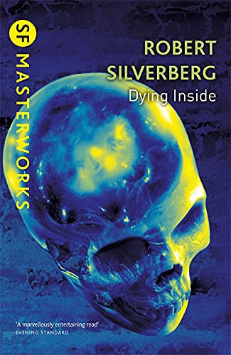 Dying Inside (S.F. MASTERWORKS Book 49)
