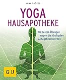 hausapotheke baby checkliste  Yoga Hausapotheke: Die besten Übungen gegen die häufigsten Alltagsbeschwerden (GU Ratgeber Gesundheit)