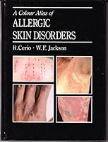 Colour Atlas Of Allergic Skin Disorders 0723417970 Book Cover