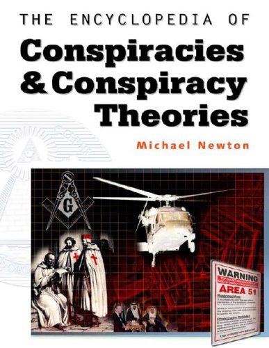 The Encyclopedia of Conspiracies and Conspiracy Theories: Newton, Michael: 9780816055418: Books ...
