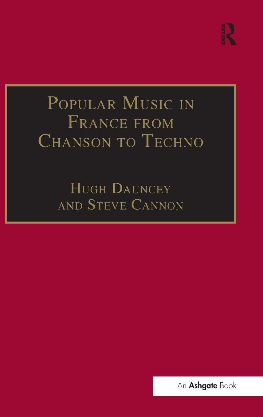 Popular Music in France from Chanson to Techno livre de référence