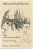 Welcome to Early American. John, The Lonesome Duck