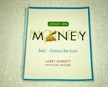 Spiral-bound Jesus on Money: Book 1 - Charting a New Course Book