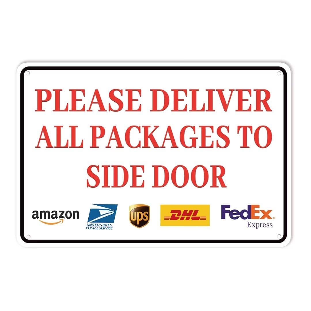 peiyeety Delivery Sign for Outdoor Use Aluminum - Please Deliver All Packages to Side Door - Package Sign - Hanging Door Signs 8"x12"