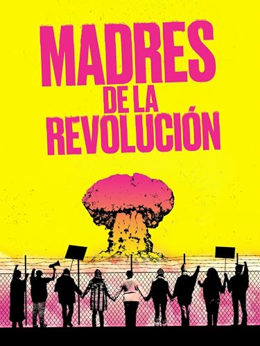 Madres de la revolución