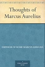 Thoughts of Marcus Aurelius (English Edition)