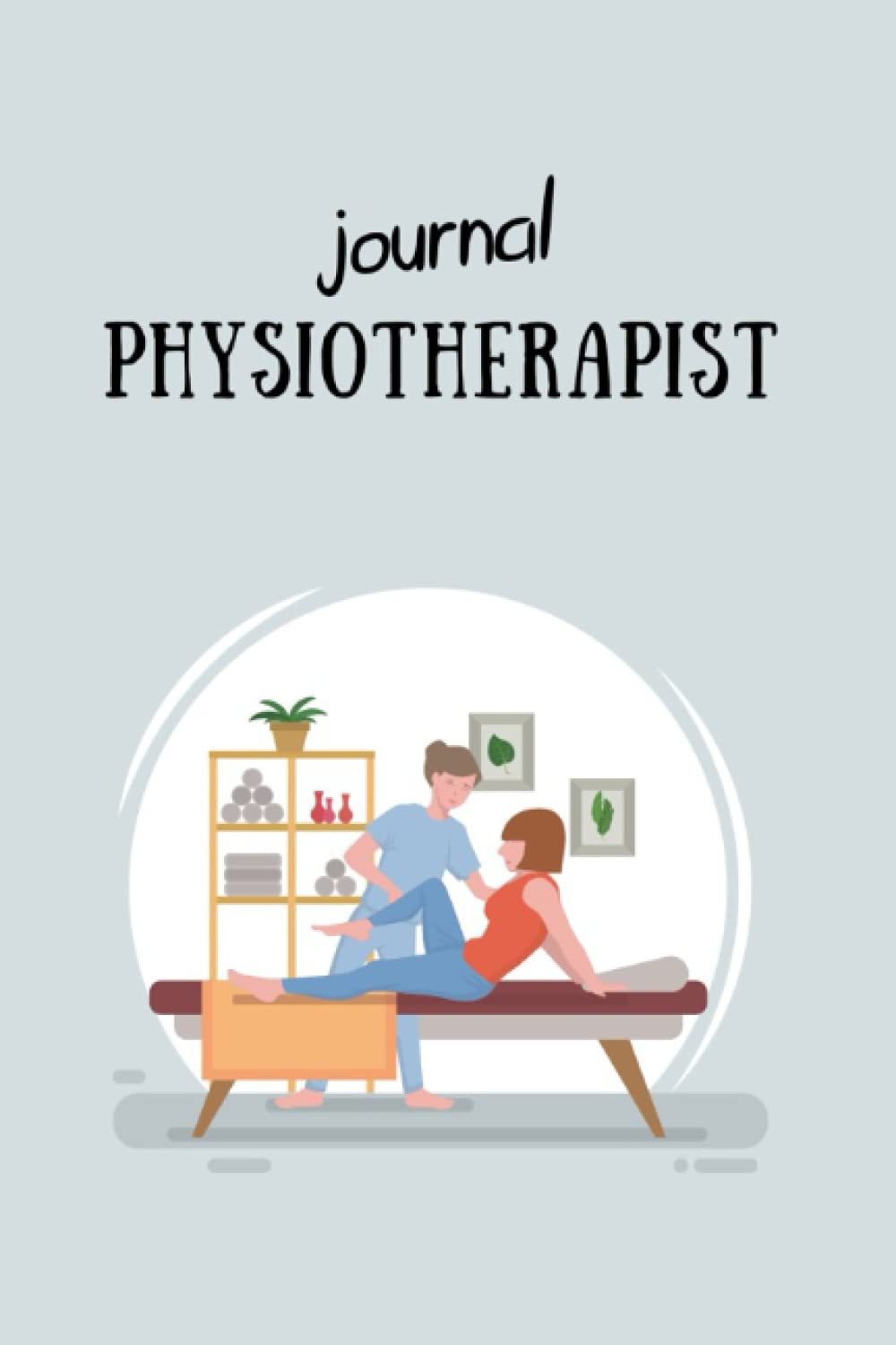 Physiotherapist Journal Notebook.