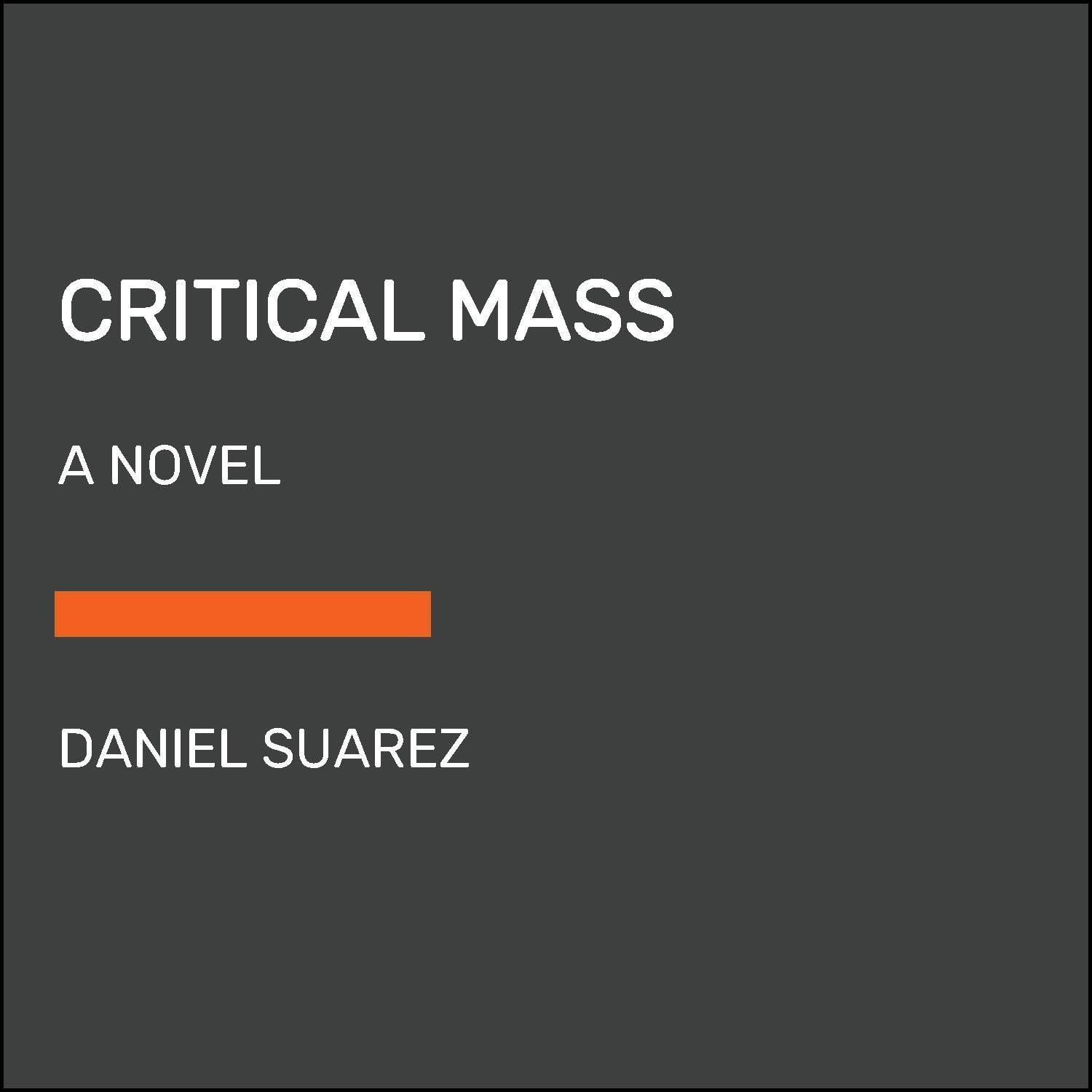 Critical Mass: A Novel (A Delta-v Novel, Book 2)