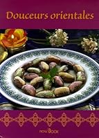 Douceurs orientales 2916284176 Book Cover