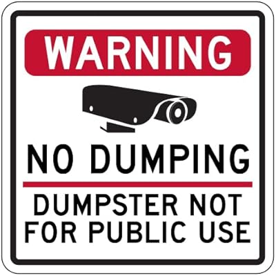 STOPSignsAndMore - Warning No Dumping Dumpster Not For Public Use Sign - 8x8 - Reflective | Rust Free Aluminum