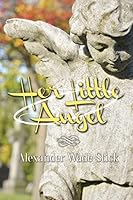 Her Little Angel 1517103924 Book Cover