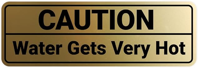 Signs ByLITA brushed gold caution water gets very hot sign
