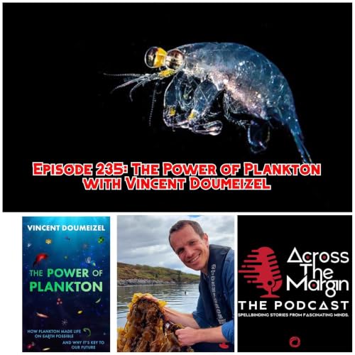 Episode 235: The Power of Plankton with Vincent Doumeizel