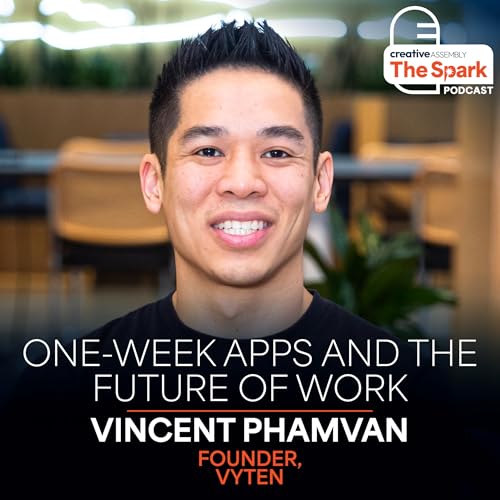 Vincent Phamvan | One-Week Apps and the Future of Work cover art