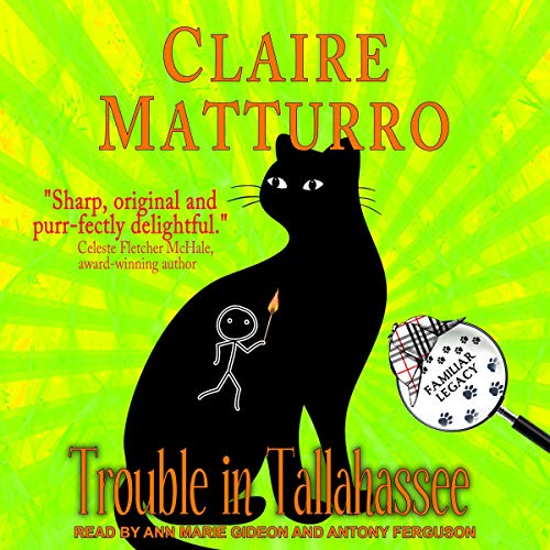 Trouble in Tallahassee by Claire Matturro episode artwork