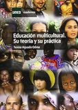  Educación Multicultural. Su Teoría y Su Práctica