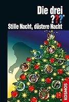Die drei ??? Stille Nacht, düstere Nacht 3440142256 Book Cover