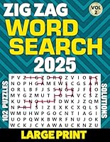2025 ZigZag Word Search Large Print: Over 102 Puzzles with Solutions.Vol-2. B0F5RW4G43 Book Cover